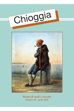 CHIOGGIA RIVISTA DI STUDI E RICERCHE N. 36